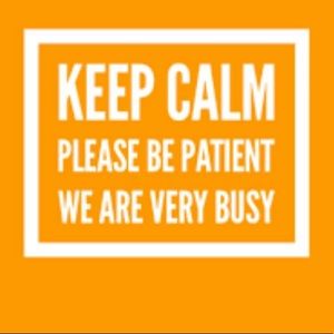 Please have patience